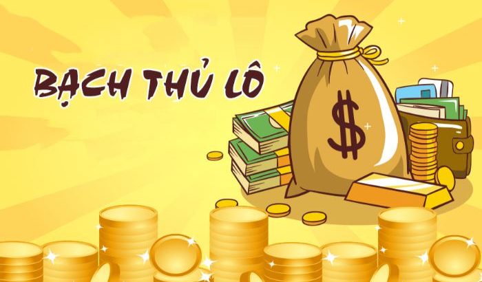 Bạch thủ lô là gì? Chơi bạch thủ lô có tỷ lệ thắng rất cao